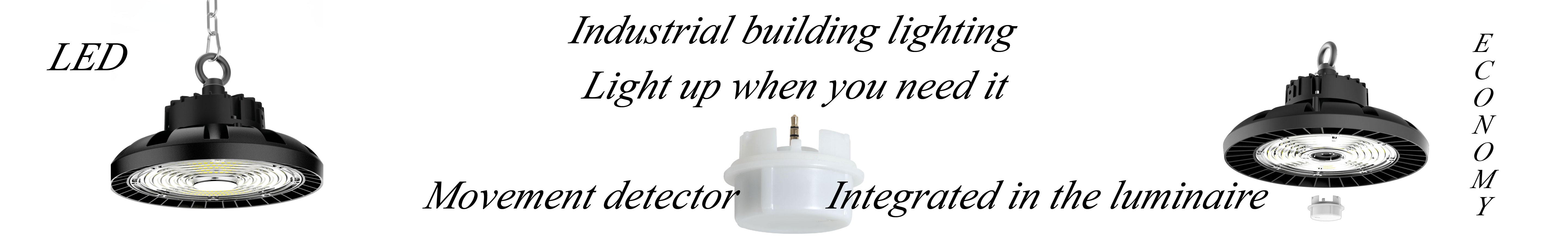 Lighting for industrial buildings